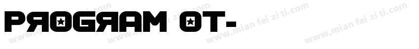 program ot字体转换